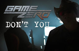 Game Zero - Don't You
